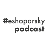 E-shopařský podcast