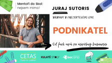 Záznam z projektového dne - Juraj Sutoris, podnikatel
