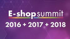 E-shop Summit 2016 + 2017 + 2018