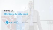 UX: Udělejte si to sami