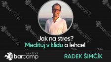 Jak na stres, medituj v klidu a lehce!