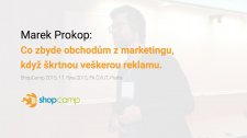 Co zbyde obchodům z marketingu, když škrtnou veškerou reklamu