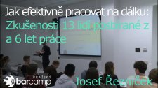 Jak efektivně pracovat na dálku: Zkušenosti 13 lidí posbírané za 6 let práce...